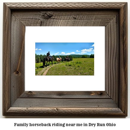 family horseback riding near me in Dry Run, Ohio